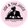 Joe and the Juice